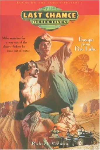 The Last Chance Detectives: Escape from Fire Lake movie poster - Rated 9/10