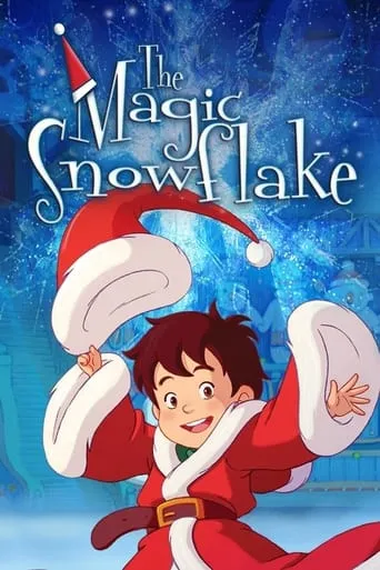 The Magic Snowflake movie poster - Rated 6.4/10