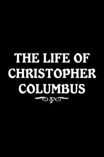 The Life of Christopher Columbus movie poster - Entertainment content