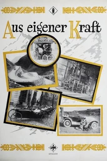 Aus eigener Kraft - Ein Filmspiel vom Auto movie poster - Entertainment content
