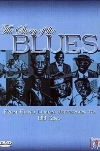 The Story Of The Blues movie poster - Rated 4.2/10