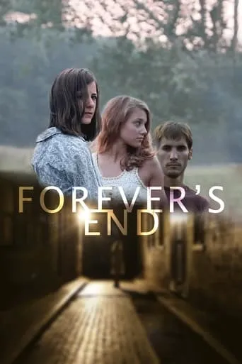 Forever's End movie poster - Rated 4.7/10