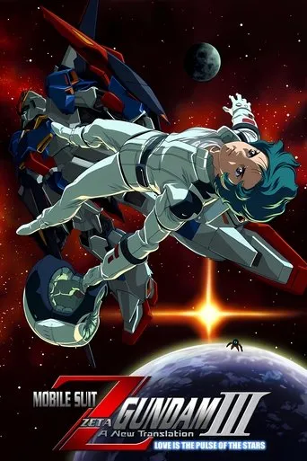 Mobile Suit Zeta Gundam - A New Translation III: Love is the Pulse of the Stars movie poster - Rated 6.3/10