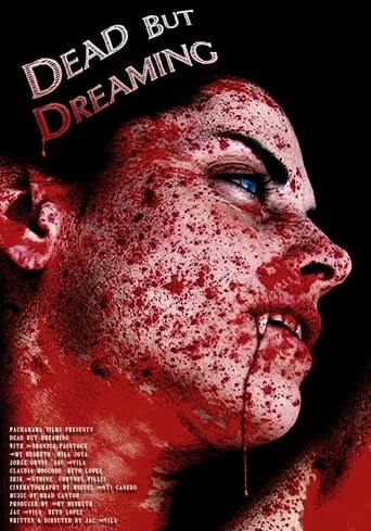 Dead But Dreaming movie poster - Rated 2.8/10