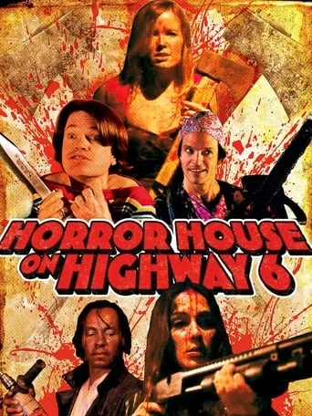 Horror House on Highway 6 movie poster - Rated 3/10