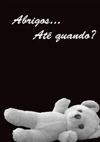 Abrigos… Até Quando? movie poster - Rated 10/10
