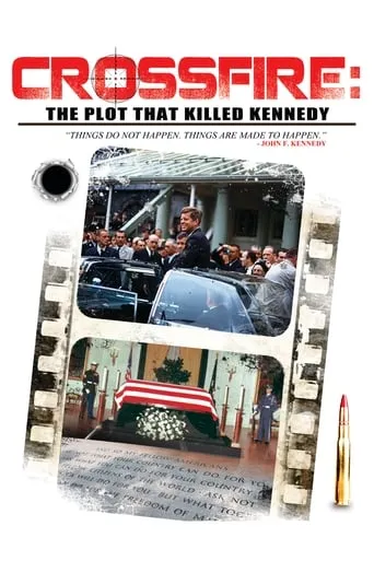 Crossfire: The Plot that Killed Kennedy movie poster - Rated 5.7/10