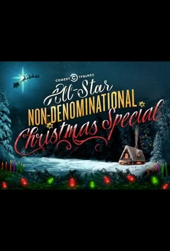 Comedy Central's All-Star Non-Denominational Christmas Special movie poster - Rated 4/10