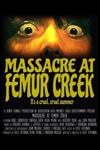 Massacre at Femur Creek movie poster - Entertainment content