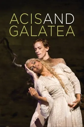 Acis and Galatea (The Royal Ballet / The Royal Opera) movie poster - Entertainment content