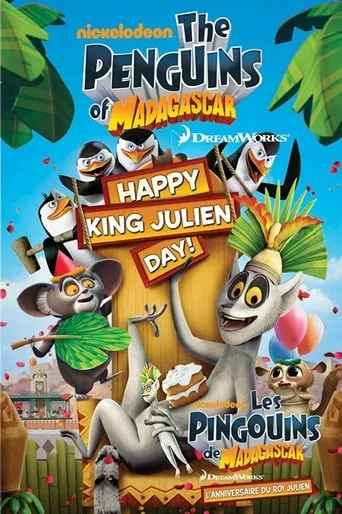 The Penguins of Madagascar: Happy King Julien Day movie poster - Rated 6.5/10