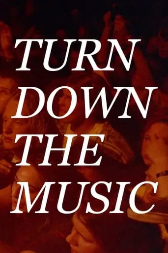 Turn Down the Music movie poster - Rated 5/10