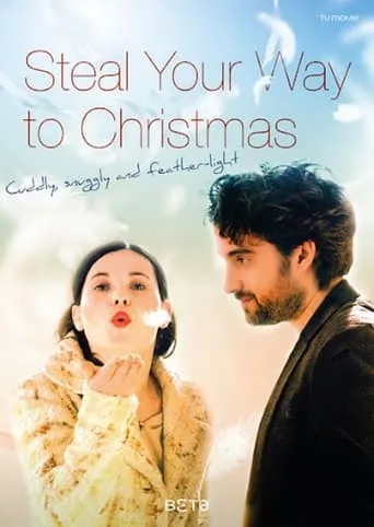 Steal Your Way to Christmas movie poster - Rated 5.6/10