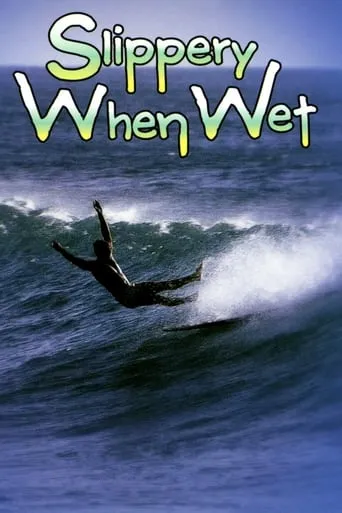 Slippery When Wet movie poster - Rated 1/10
