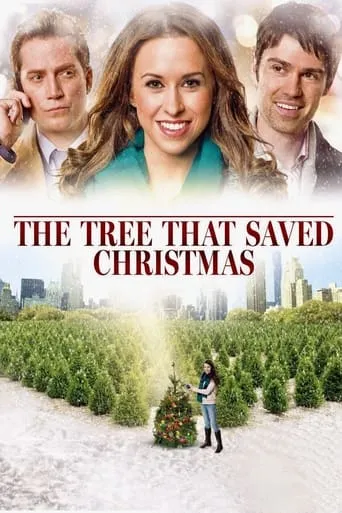 The Tree That Saved Christmas movie poster - Rated 6/10