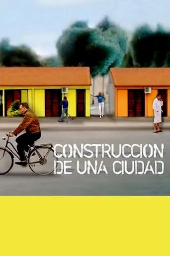 Construcción de una ciudad movie poster - Rated 6/10