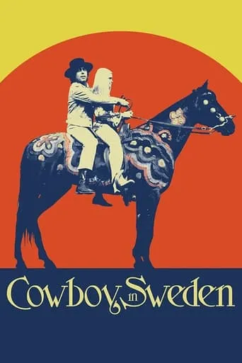 Cowboy in Sweden movie poster - Rated 5/10