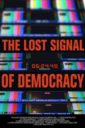The Lost Signal of Democracy movie poster - Entertainment content