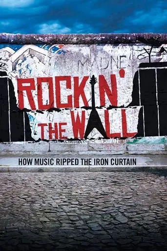 Rockin' the Wall movie poster - Entertainment content