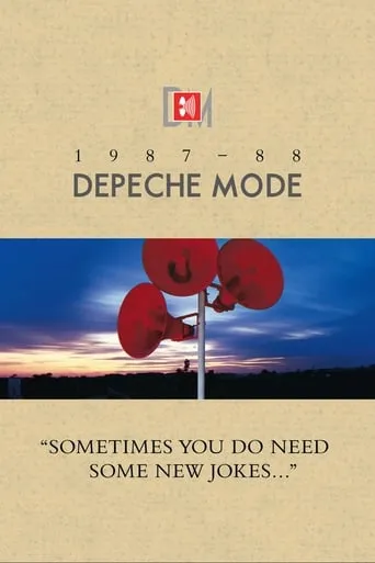 Depeche Mode: 1987–88 “Sometimes You Do Need Some New Jokes…” movie poster - Rated 8.5/10