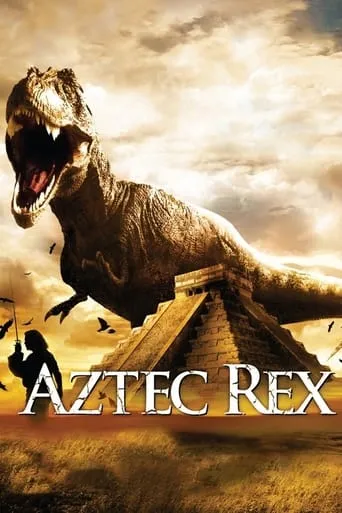 Tyrannosaurus Azteca movie poster - Rated 4.8/10