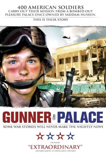 Gunner Palace movie poster - Rated 6.3/10