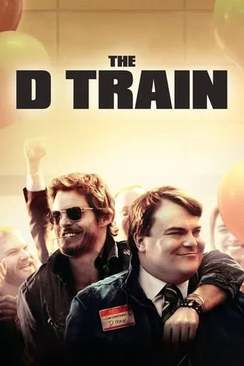 The D Train movie poster - Rated 4.8/10
