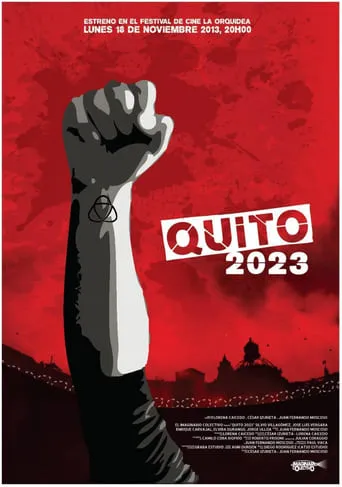 Quito 2023 movie poster - Rated 4.5/10