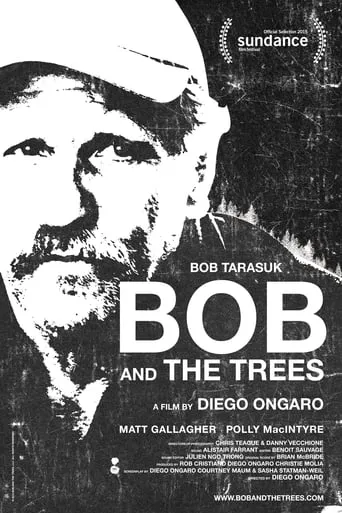 Bob and the Trees movie poster - Rated 6/10