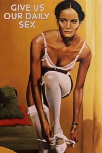 ...And Give Us Our Daily Sex movie poster - Rated 5.9/10