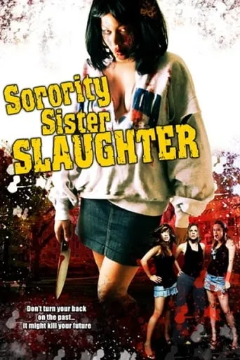 Sorority Sister Slaughter movie poster - Rated 2/10