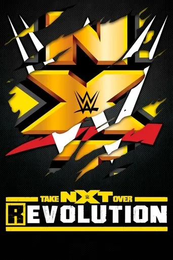 NXT TakeOver: R-Evolution movie poster - Rated 7.6/10