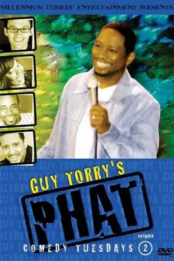 Guy Torry's Phat Comedy Tuesdays: Vol. 2 movie poster - Entertainment content