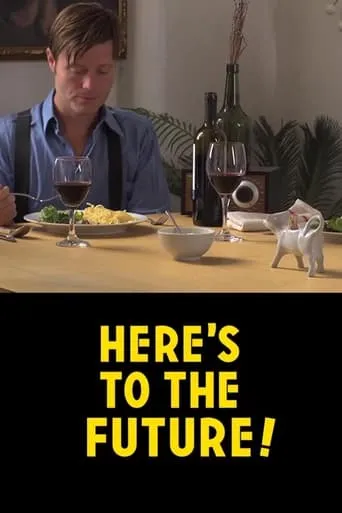 Here's to the Future! movie poster - Rated 6.3/10