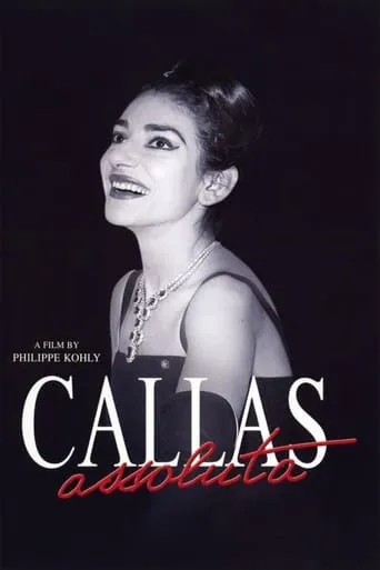 Callas Assoluta movie poster - Rated 6.5/10