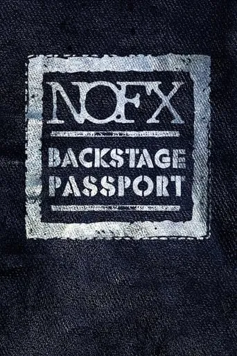 NOFX: Backstage Passport movie poster - Entertainment content