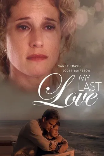 My Last Love movie poster - Rated 5.6/10