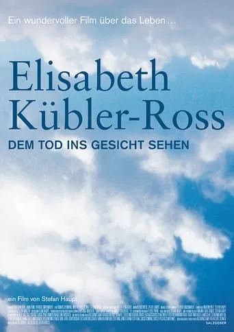Elisabeth Kübler-Ross: Facing Death movie poster - Rated 6/10