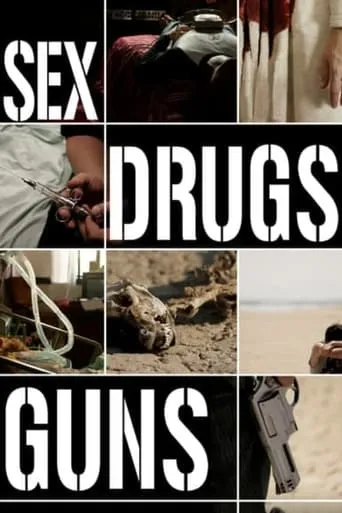 Sex Drugs Guns movie poster - Entertainment content