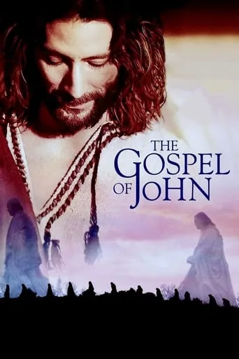 The Gospel of John movie poster - Rated 7.5/10
