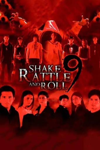Shake, Rattle and Roll 9 movie poster - Rated 5.5/10