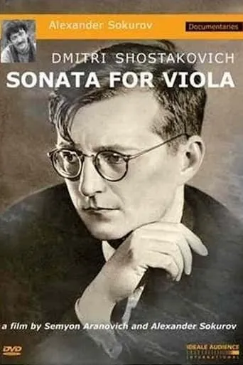 Dmitri Shostakovich. Sonata for Viola movie poster - Rated 5.3/10