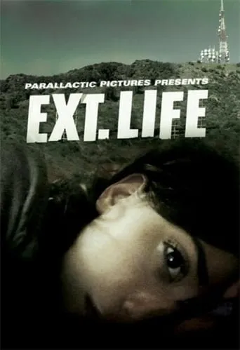 Ext. Life movie poster - Rated 10/10