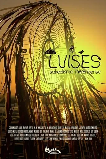 Luíses - Solrealismo Maranhense movie poster - Entertainment content
