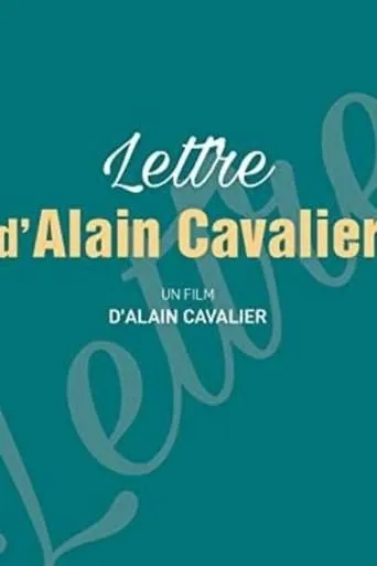 Lettre d'Alain Cavalier movie poster - Rated 6/10