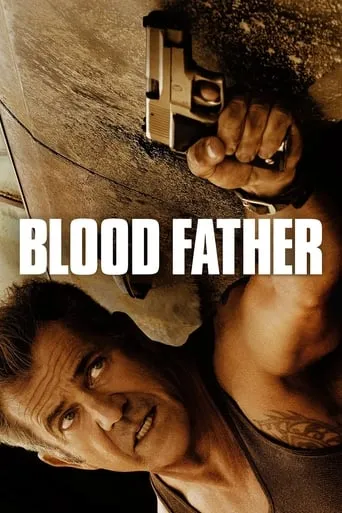 Blood Father TV series poster - Rated 6.168/10
