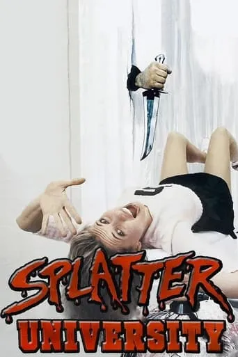 Splatter University movie poster - Rated 4.2/10