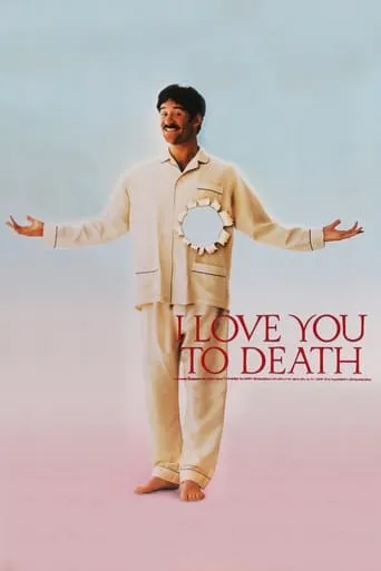 I Love You to Death movie poster - Rated 6.4/10
