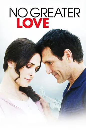 No Greater Love movie poster - Rated 5.1/10