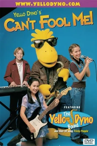 Yello Dyno's Can't Fool Me! movie poster - Rated 7.5/10
